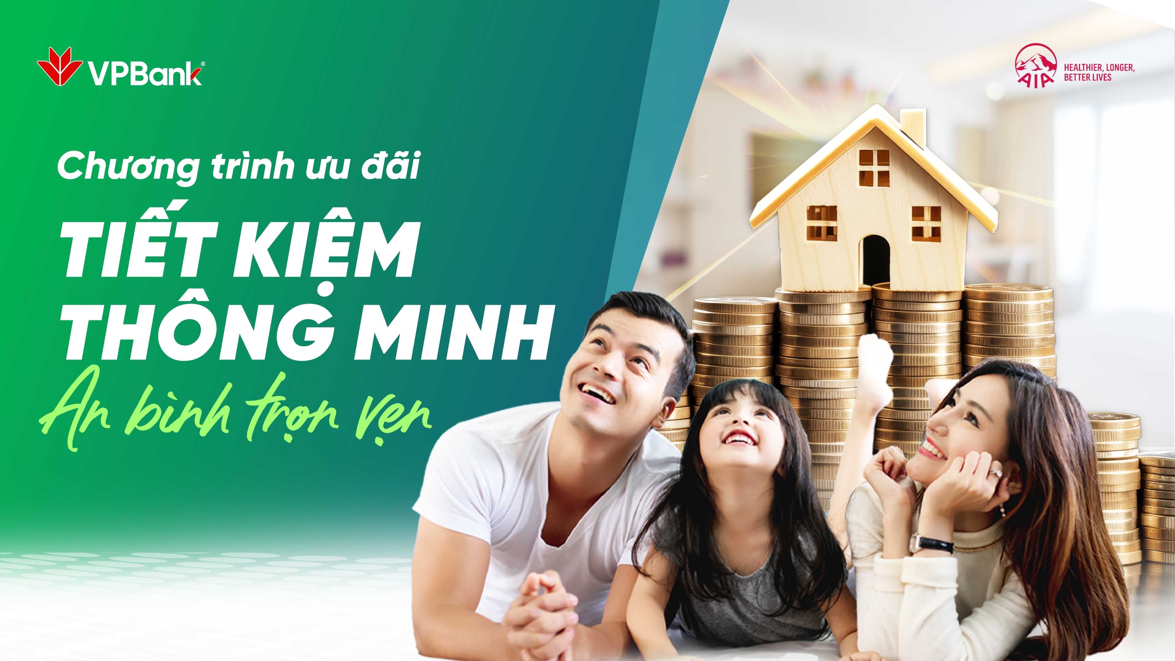 VPBank và AIA triển khai chương trình khuyến mại “Tiết kiệm thông minh – An bình trọn vẹn”