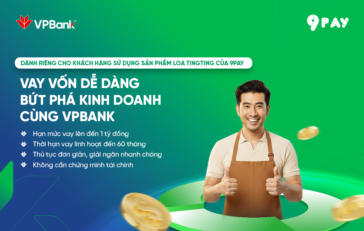 Vay vốn dễ dàng - Bứt phá kinh doanh cùng gói vay ưu đãi từ VPBank