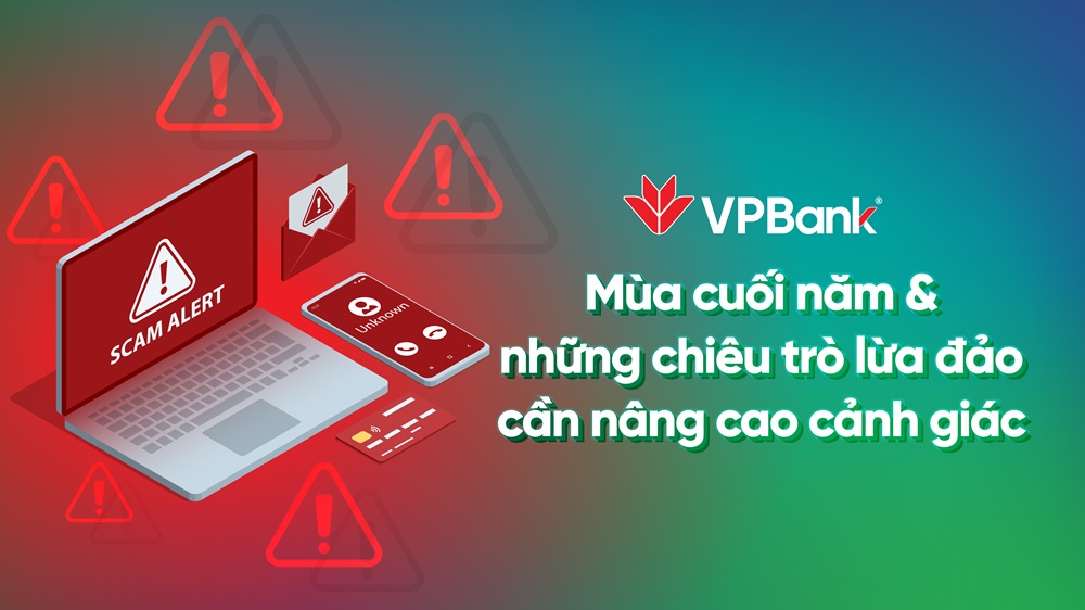 Mùa cuối năm và những chiêu trò lừa đảo cần nâng cao cảnh giác