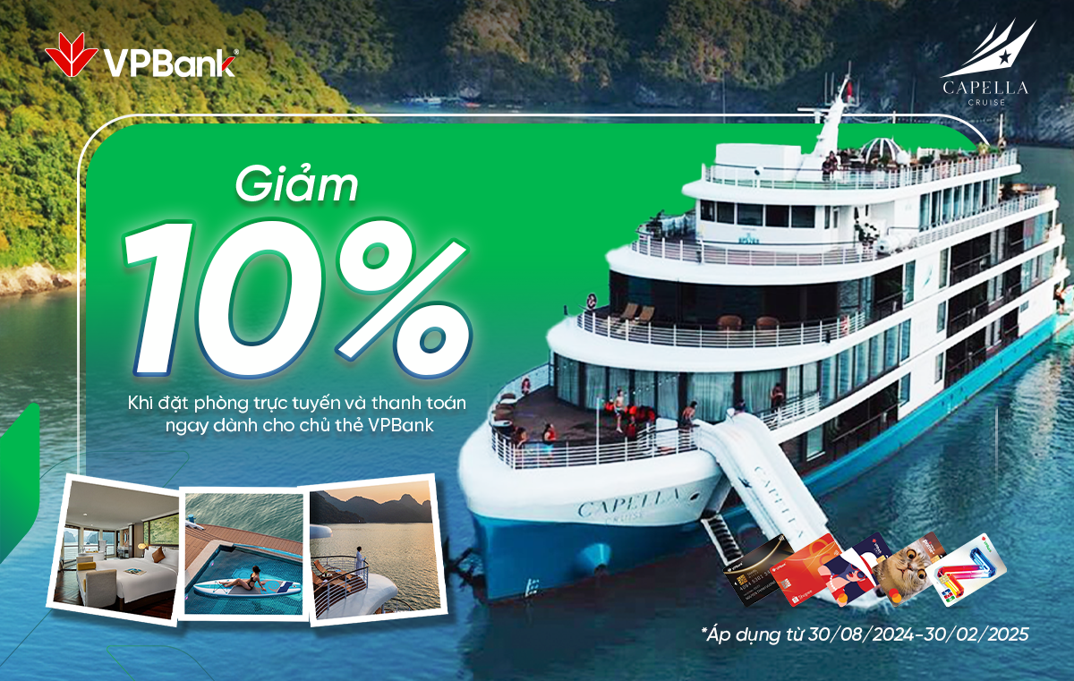 Ưu đãi 10% trải nghiệm nghỉ dưỡng trên du thuyền tại Capella Cruise dành cho chủ thẻ VPBank