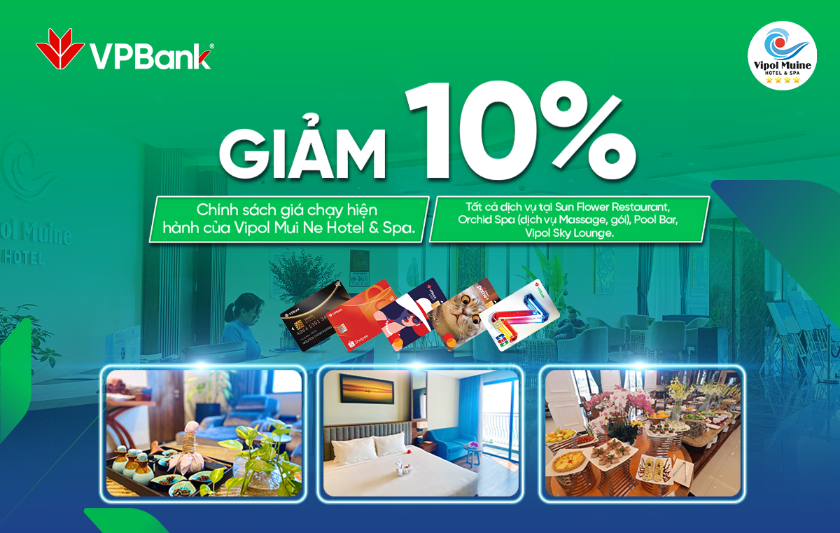 Ưu đãi chi tiêu giảm 10% cho chủ thẻ VPBank tại Vipol Mui Ne Hotel & Spa