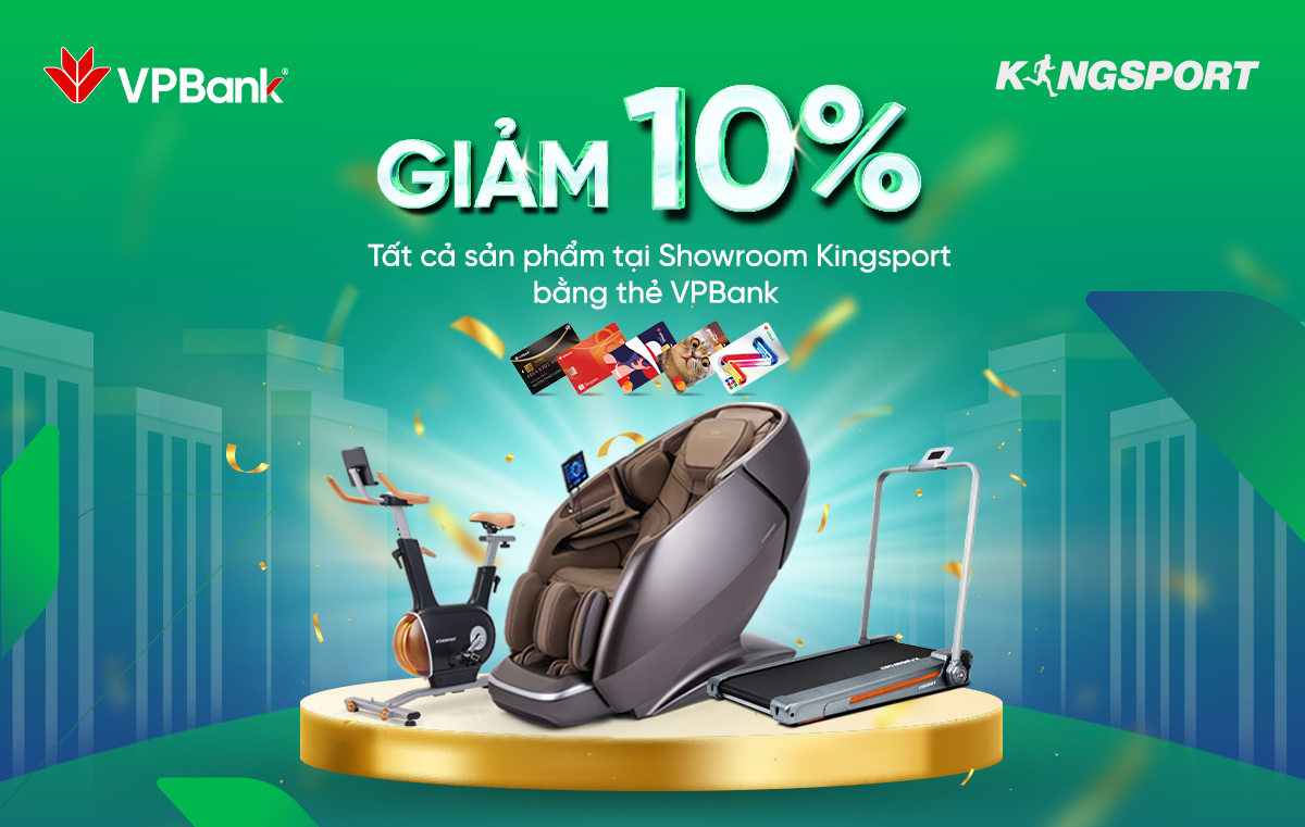 Ưu đãi giảm 10% khi chi tiêu thẻ VPBank tại Kingsport