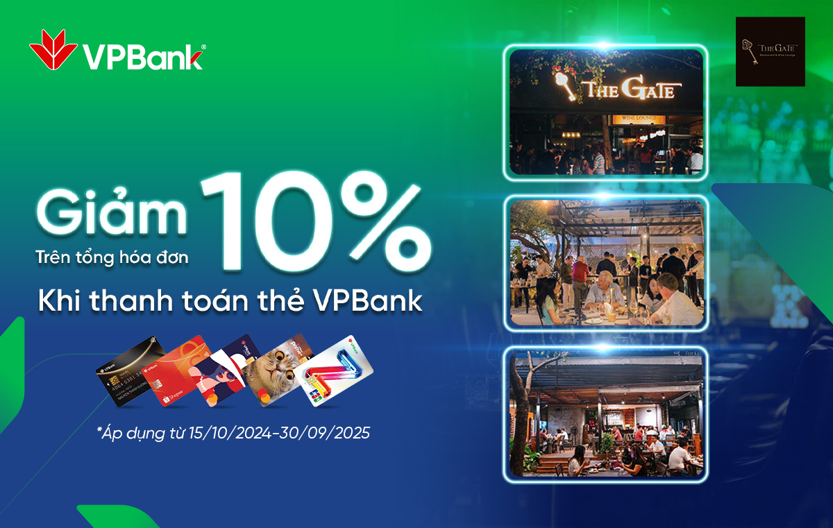 Ưu đãi giảm 10% chi tiêu thẻ VPBank tại The Gate Dining & Wine Lounge