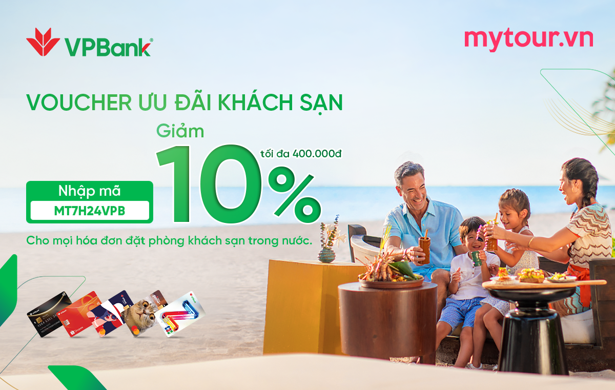 Giảm giá 10% chủ thẻ của VPBank đặt phòng khách sạn trong nước tại Mytour